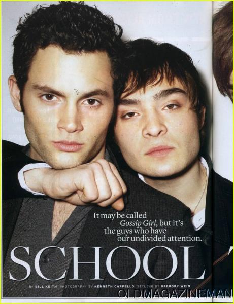 Gossip Boys.  The other two hot guys on the show who get ignored because Chase's beauty is like a radiant light that blinds everyone to everything around it.  Penn Badgley and Ed Westwick.